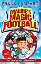 Frankie's Magic Football: Frankie Saves Christmas