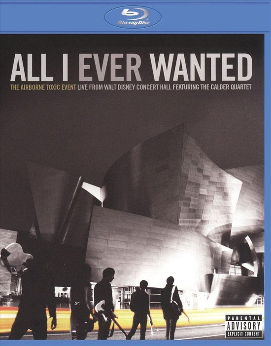 The Airborne Toxic Event, The Calder Quartet - All I Ever Wanted