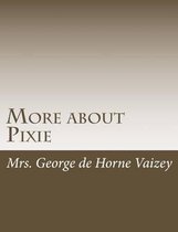 More about Pixie