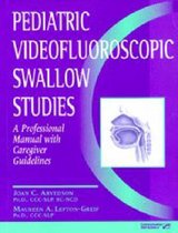 Pediatric Videofluoroscopic Swallow Studies