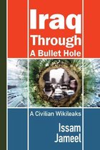 World Voices - Iraq through a Bullet Hole