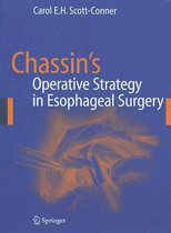 Chassin's Operative Strategy in Esophageal Surgery