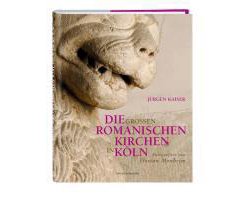 Die großen romanischen Kirchen in Köln