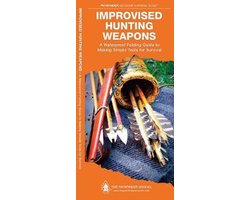 Improvised Hunting Weapons: A Waterproof Pocket Guide to Making Simple Tools for Survival