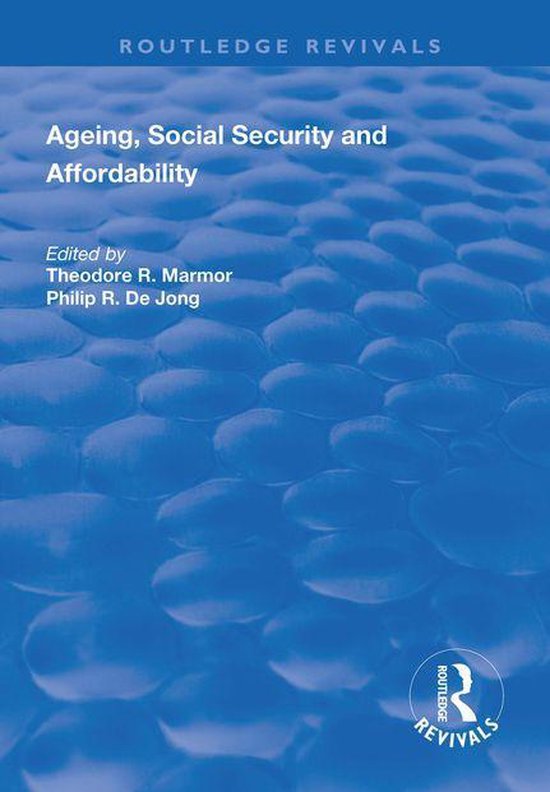 Routledge Revivals - Ageing, Social Security and Affordabili ... - cover