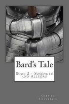 Bard's Tale: Sosenuto and Allegro