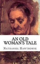 An Old Woman's Tale