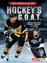 Hockey's G.O.A.T.: Wayne Gretzky, Sidney Crosby, and More