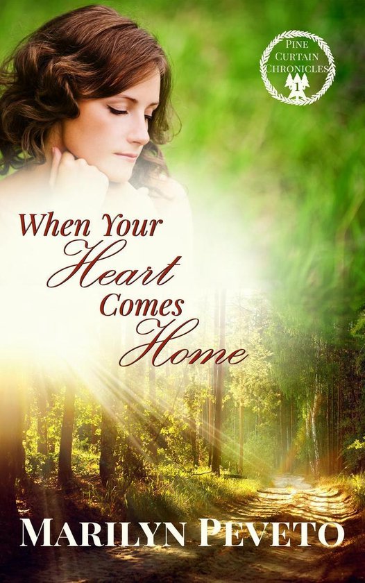 Pine Curtain Chronicles 1 - When Your Heart Comes Home - cover