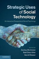 Strategic Uses of Social Technology