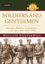 Australian Army History Series - Soldiers and Gentlemen