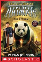 Spirit Animals: Fall of the Beasts 3 - The Return (Spirit Animals: Fall of the Beasts, Book 3)