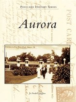 Postcard History - Aurora