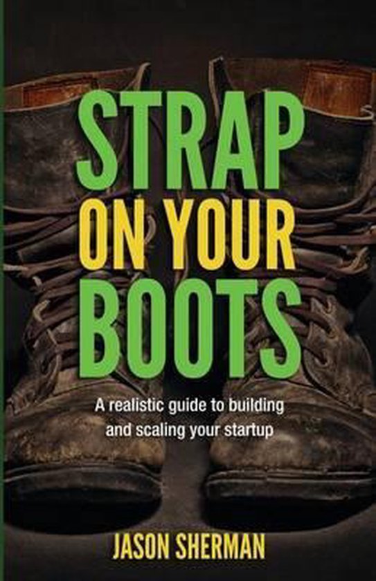 Strap on your Boots 9780692790427 Jason Sherman Boeken