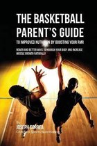 The Basketball Parent's Guide to Improved Nutrition by Boosting Your RMR