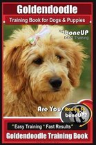 Goldendoodle Training Book for Dogs and Puppies by Bone Up Dog Training