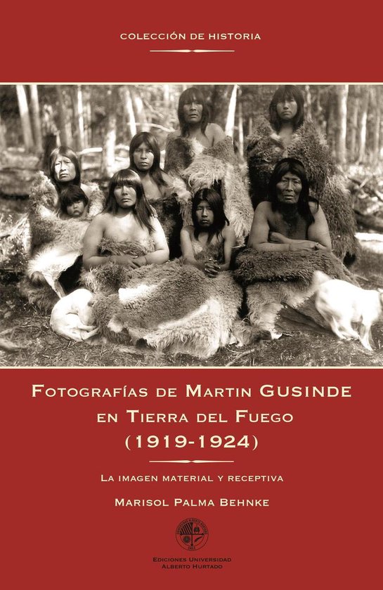 Fotografías de Martin Gusinde en Tierra del Fuego (1919-192 ... - cover