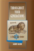 Throughout Your Generations, a Christian Seder