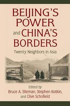 Beijing'S Power And China'S Borders