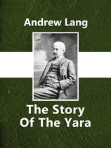 The Story Of The Yara