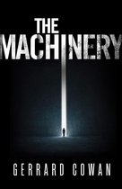 The Machinery Trilogy 1 - The Machinery (The Machinery Trilogy, Book 1)