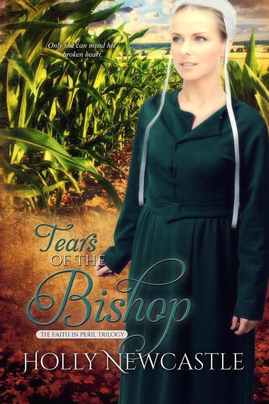 The Faith in Peril Trilogy 2 - Tears of the Bishop - cover
