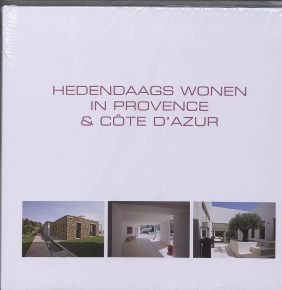 Cover van het boek 'Hedendaags wonen in Provence & Cote d'Azur'