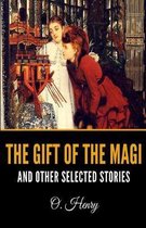 The Gift of the Magi and Other Selected Stories
