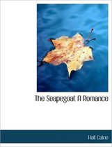 The Seapegoat a Romance