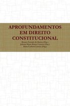 Aprofundamentos Em Direito Constitucional