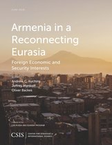 CSIS Reports - Armenia in a Reconnecting Eurasia