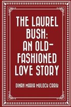 The Laurel Bush
