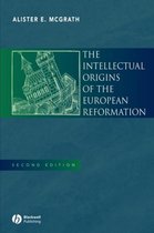 The Intellectual Origins Of The European Reformation