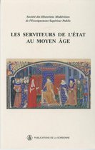 Histoire ancienne et médiévale - Les serviteurs de l'État au Moyen Âge