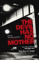 Devil Has No Mother