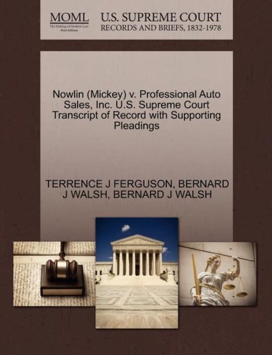 Nowlin (Mickey) V. Professional Auto Sales, Inc. U.S. Supreme Court Transcript of Record with Supporting Pleadings