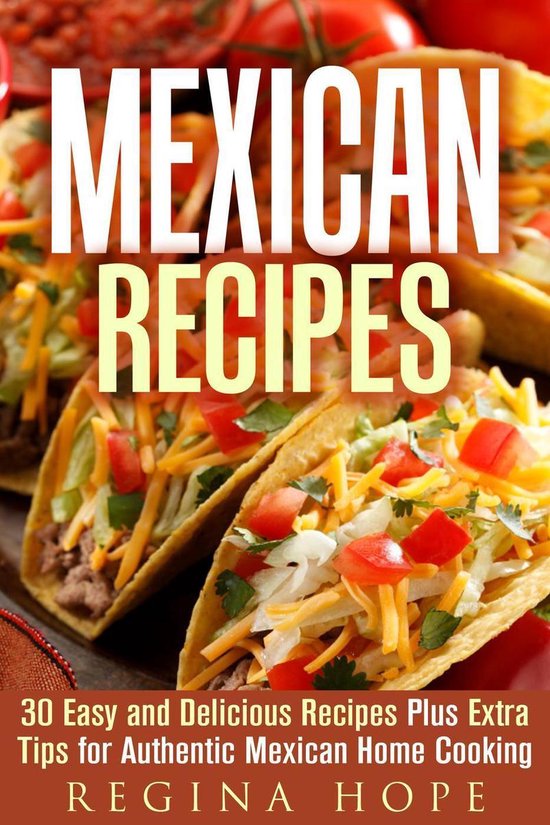 Quick & Easy & Authentic Cooking - Mexican Recipes: 30 Easy  ... - cover