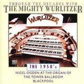 Mighty Wurlitzer, The - 1950's