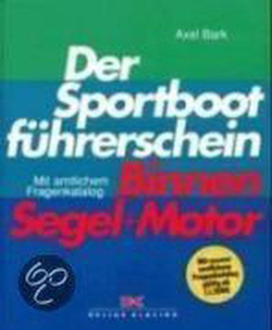 Der Sportbootführerschein Binnen Segel und Motor - cover