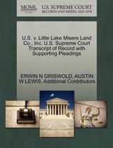 U.S. V. Little Lake Misere Land Co., Inc. U.S. Supreme Court Transcript of Record with Supporting Pleadings