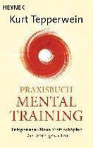 Praxisbuch Mental-Training