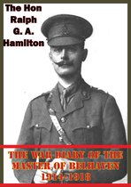 War Diary Of The Master Of Belhaven 1914-1918