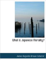 What Is Japanese Morality?