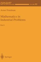 Mathematics in Industrial Problems
