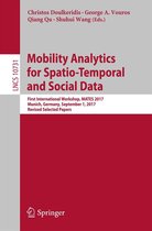 Lecture Notes in Computer Science 10731 - Mobility Analytics for Spatio-Temporal and Social Data