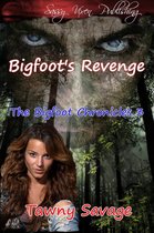 The Bigfoot Chronicles 3 - Bigfoot's Revenge
