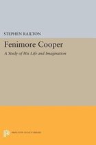 Fenimore Cooper - A Study of His Life and Imagination