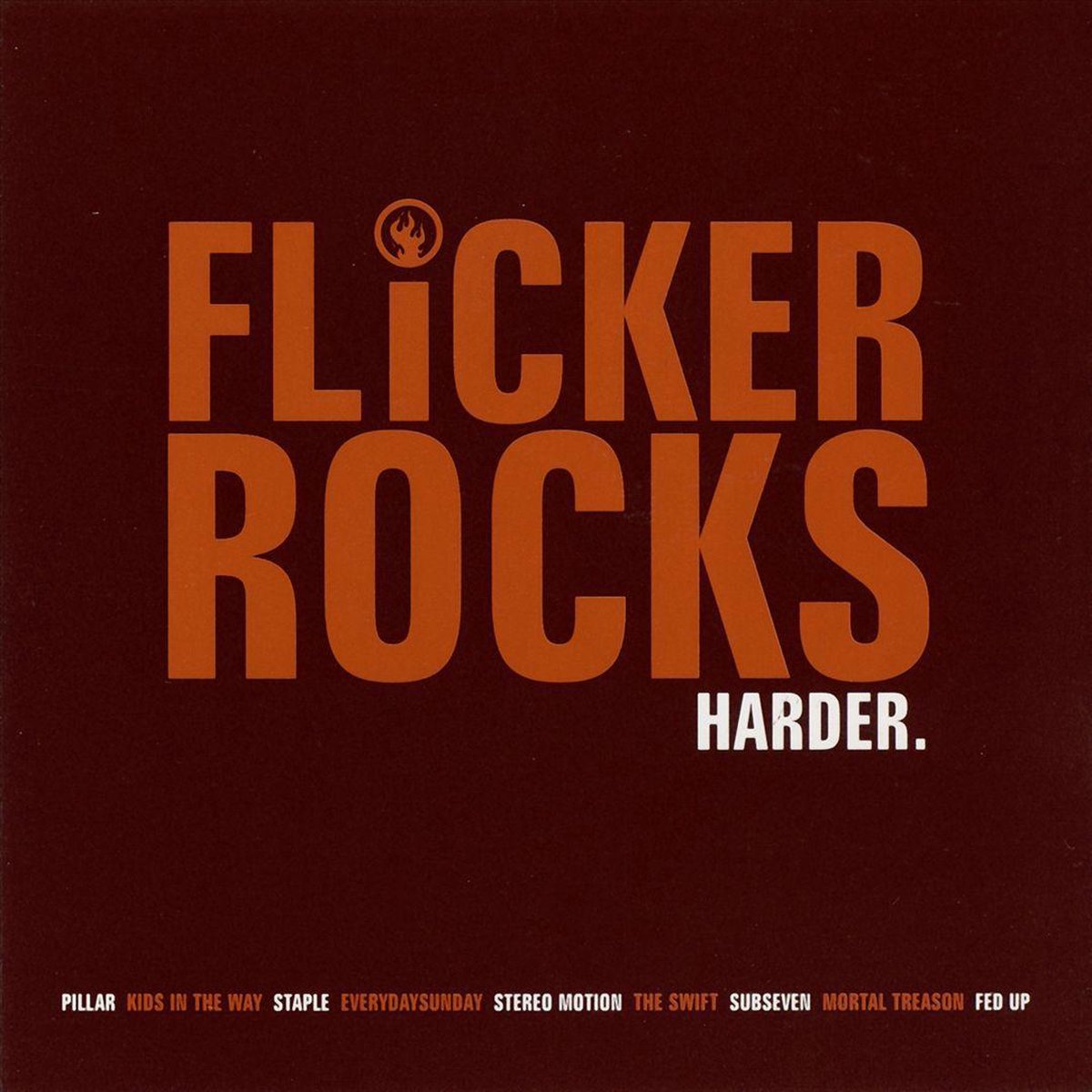 Flicker Rocks Harder: The Videos