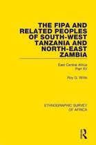 Ethnographic Survey of Africa-The Fipa and Related Peoples of South-West Tanzania and North-East Zambia
