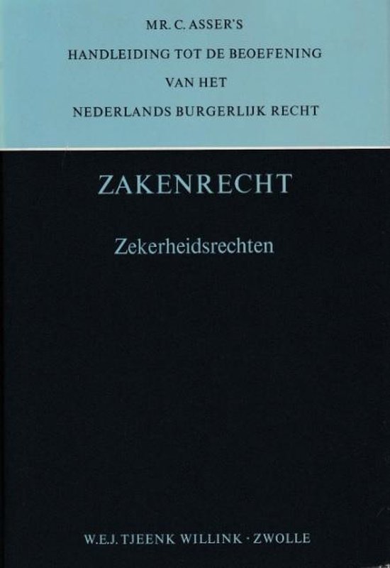 3-3 Zekerheidsrechten Mr. C. Asser's handleiding tot de beoe ... - cover